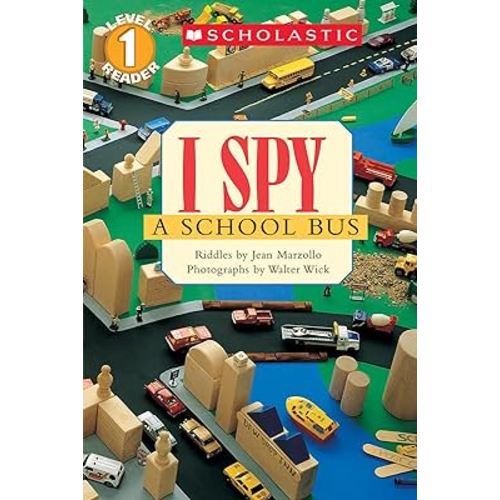 I Spy a School Bus (Scholastic Reader, Level 1)