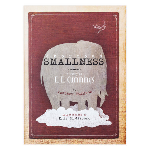 Enormous Smallness: A Story of E.E. Cummings — Enchanted Lion Books