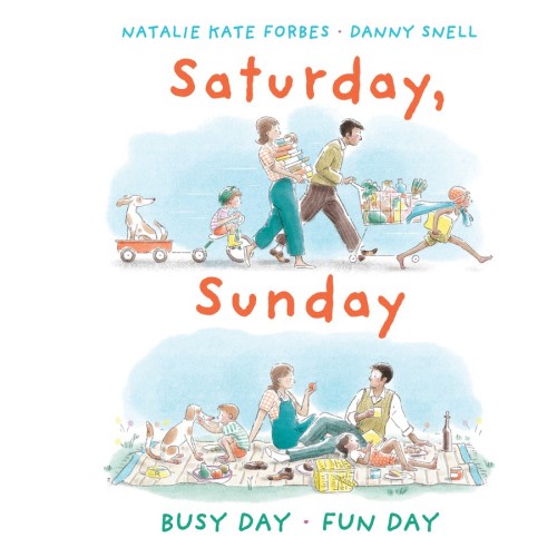 Saturday, Sunday by Natalie Kate Forbes, illustrated by Danny Snell | BIG W