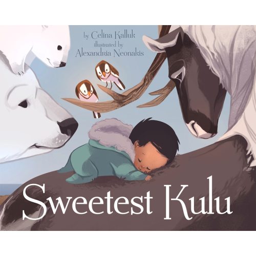 Sweetest Kulu Book By Celina Kalluk, (Board Book) | Indigo