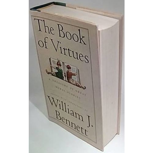 The Book of Virtues: A Treasury of Great Moral Stories