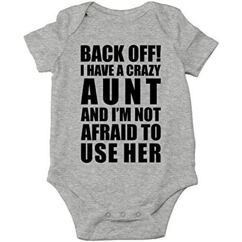 CBTwear Back Off! I Have A Crazy Aunt Baby Bodysuit - Adorable Romper Clothing Unisex Comfy Cute Outfit