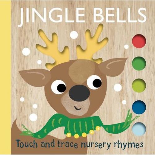 Touch and Trace Nursery Rhymes: Jingle Bells - by Editors of Silver Dolphin Books (Board Book)