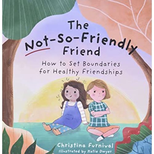The Not-So-Friendly Friend: How To Set Boundaries for Healthy Friendships