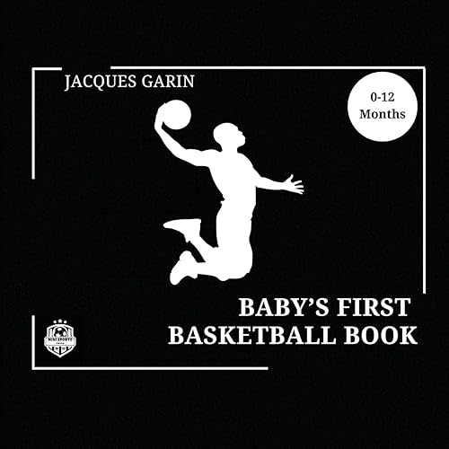 Baby's First Basketball Book: Black and White High Contrast Baby Book 0-12 Months on Basketball (Baby's First Sport) Paperback – Large Print, May 2, 2024