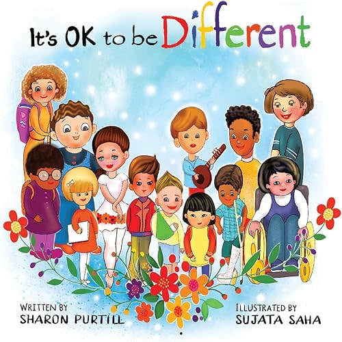 It's OK to be Different: A Children's Picture Book About Diversity and Kindness Paperback – Picture Book, September 19, 2019