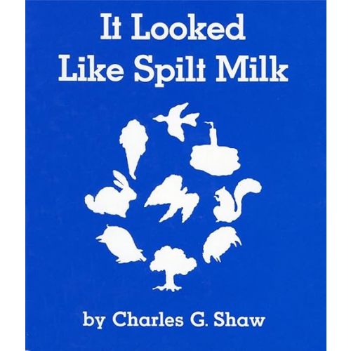 It Looked Like Spilt Milk Board Book Board book – May 30, 1993