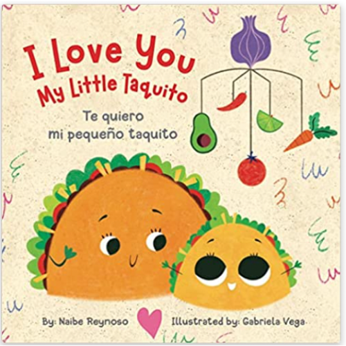 Con Todo Press - I Love You My Little Taquito (Bilingual English/Spanish)