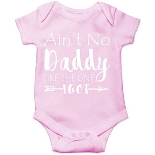 Ain't No Daddy Like The One I Got Baby Bodysuit Funny Infant Outfit Boy Girl Unisex Comfy Wear