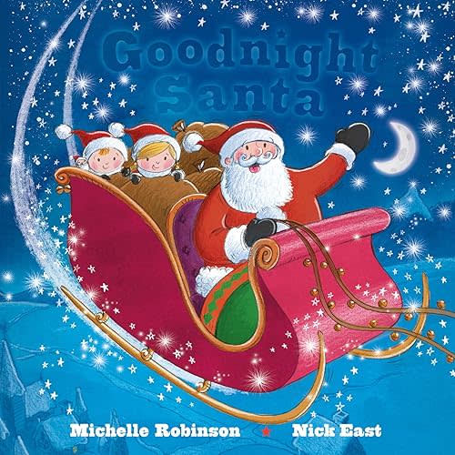 Goodnight Santa: A Bedtime Christmas Book for Kids (Goodnight Series) Kindle Edition