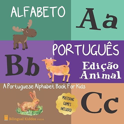 Alfabeto Portugues: Edicao Animal: A Portuguese Alphabet Book For Kids: Animal Edition: Language Learning Book For Babies Ages 1 - 3: Matching Games Included: Gift For Parents With Bilingual Children Paperback – February 28, 2020