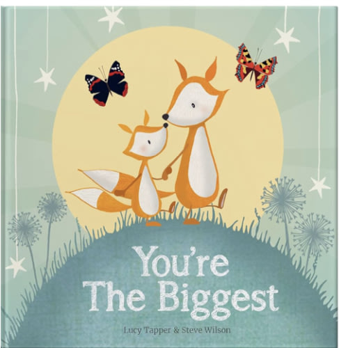 You're The Biggest: Keepsake Gift Book Celebrating Becoming a Big Brother or Sister