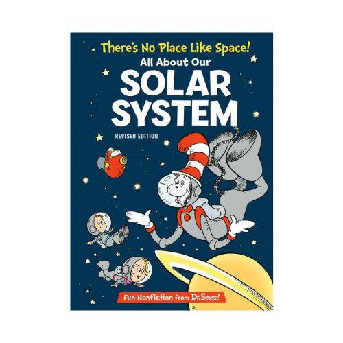 There's No Place Like Space: All About Our Solar System - Cat In The Hat's Learning Library By Tish Rabe (hardcover)