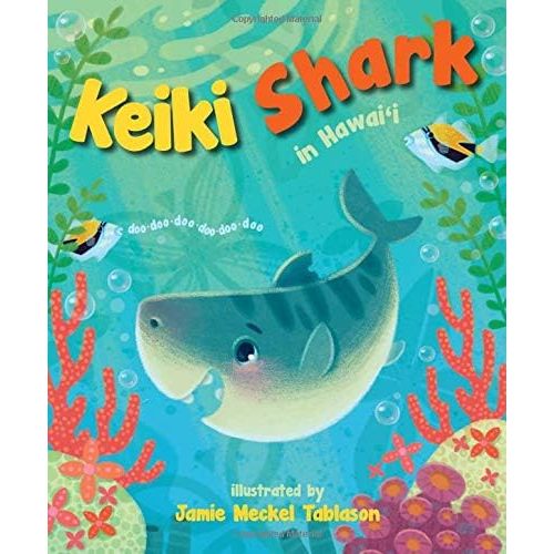 Keiki Shark in Hawaii Board book – Illustrated, July 7, 2019