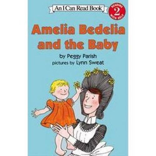Amelia Bedelia And The Baby ( Amelia Bedelia/i Can Read) (reissue) (paperback) By Peggy Parish