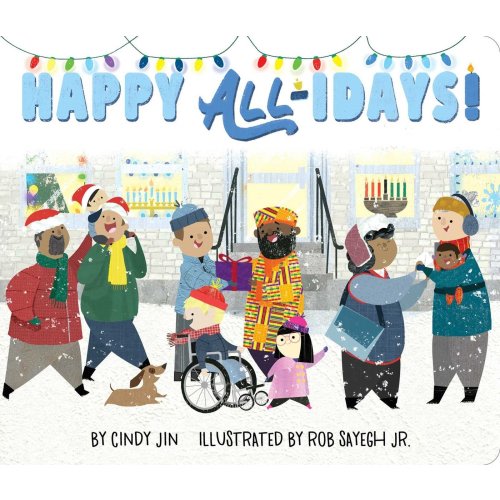Happy All-idays! a book by Cindy Jin and Rob Sayegh Jr. - Bookshop.org US