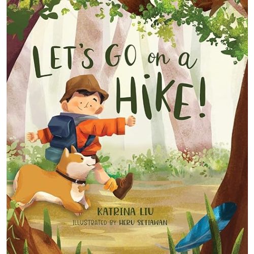 Let's go on a hike! (a family hiking adventure!) Hardcover – August 20, 2020