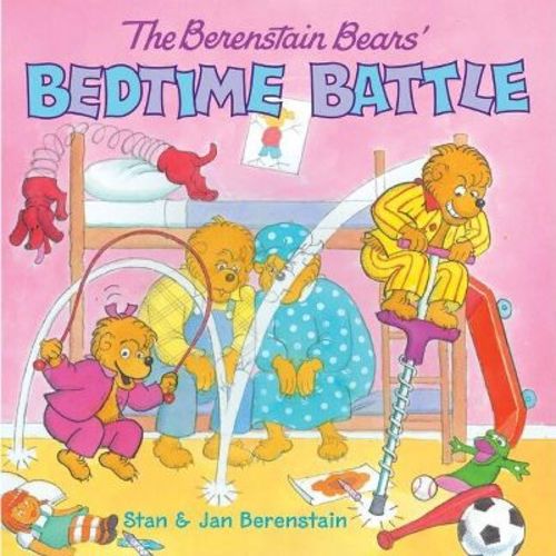 The Berenstain Bears' Bedtime Battle - By Jan Berenstain & Stan Berenstain (mixed Media Product)