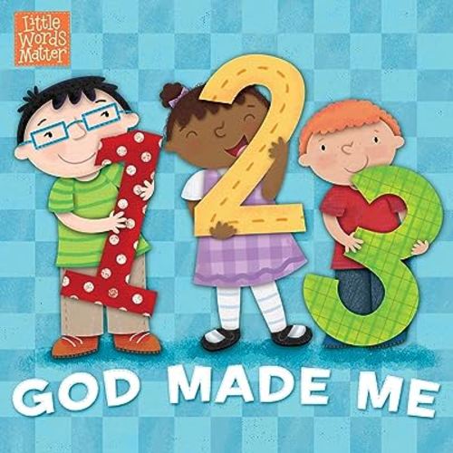 1, 2, 3 God Made Me (Little Words Matter™)