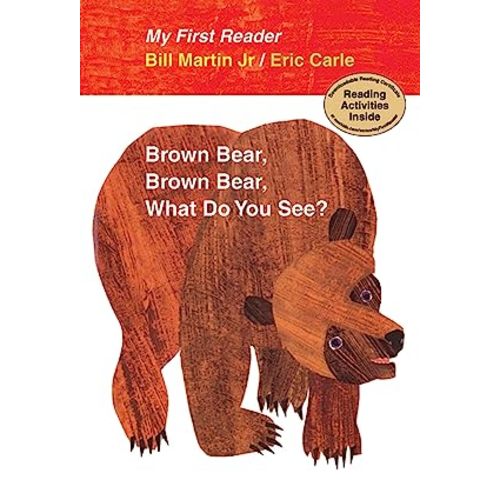 Brown Bear, Brown Bear, What Do You See? My First Reader
