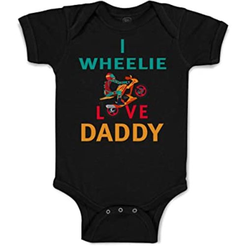Custom Baby Bodysuit I Wheelie Love Daddy Dad Father's Day Motorcycle Bike Funny