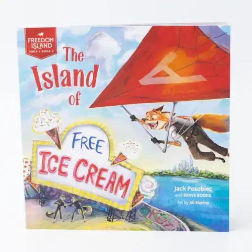 The Island of Free Ice Cream by Jack Posobiec and Brave Books