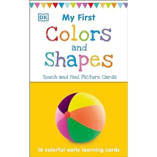 My First Touch and Feel Picture Cards: Colors and Shapes (My First Board Books)