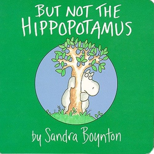 But Not the Hippopotamus | Books & Books | Your Locally Owned Independent Bookseller