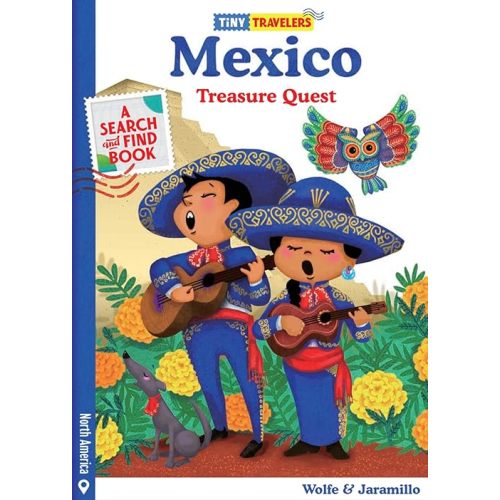 Tiny Travelers Mexico Treasure Quest Hardcover – Picture Book, November 26, 2019
