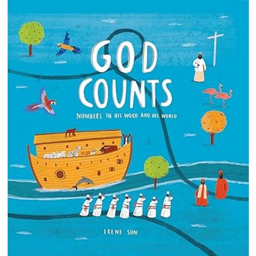 God Counts: Numbers in His Word and His World