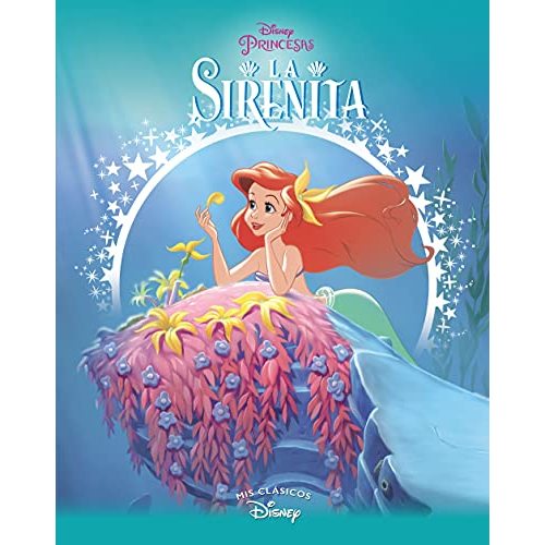 La Sirenita (Mis Clásicos Disney)