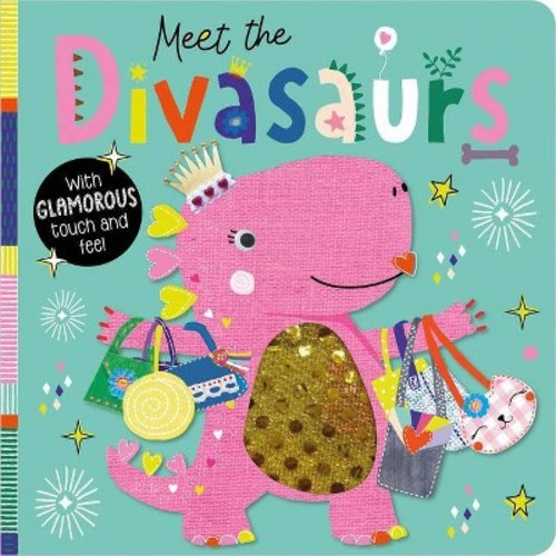 Meet the Divasaurs - by Christie Hainsby (Hardcover)