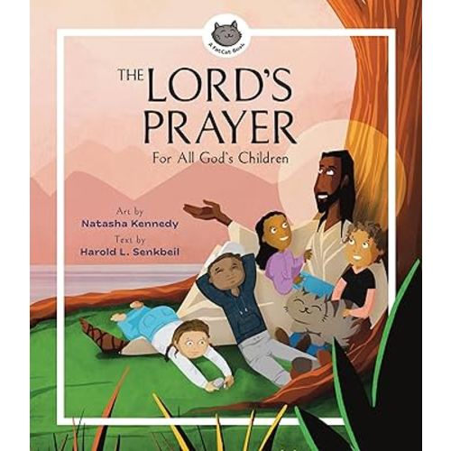 The Lord's Prayer: For All God's Children (A FatCat Book)