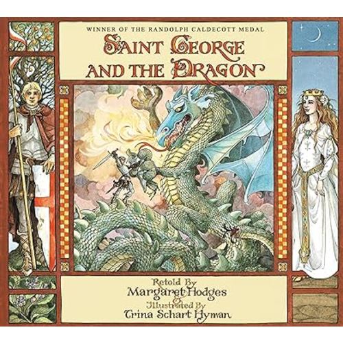 Saint George and the Dragon (Caldecott Medal Winner)