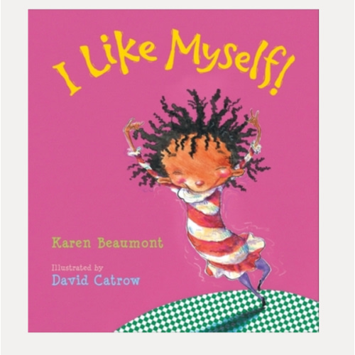 I Like Myself! Padded Board Book (Board book) | Copperfield’s Books Inc.