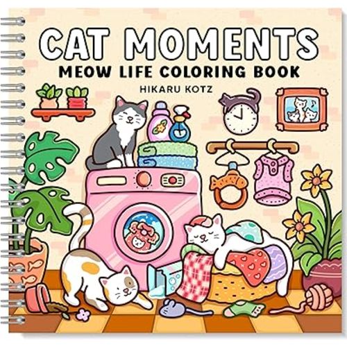 Cat Moments: Meow Life Coloring Book for Adults and Teens Spiral-bound – May 15, 2025