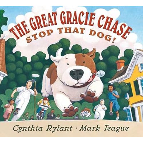 The Great Gracie Chase: Stop that Dog!: Stop That Dog!