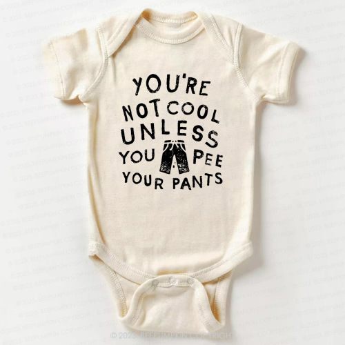 Pee Your Pants Bodysuit For Baby 7