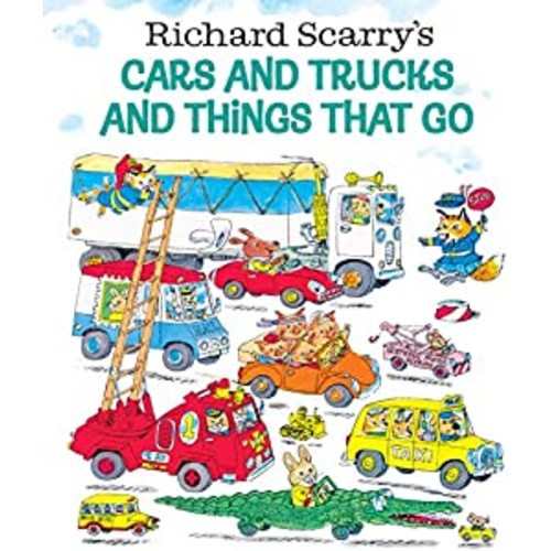 Richard Scarry's Cars and Trucks and Things That Go