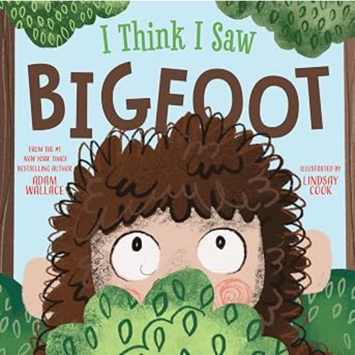 I Think I Saw Bigfoot