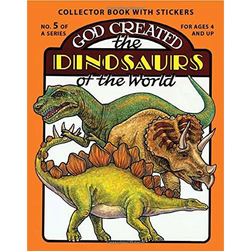 God Created the Dinosaurs of the World (Sticker and Coloring Book)
