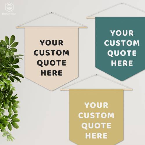Custom Pennant With Any Quote - Custom Quote Canvas Flag - Custom Wall Hanging - Wall Decor Art - Custom Quote Banner - Rustic Style Banner