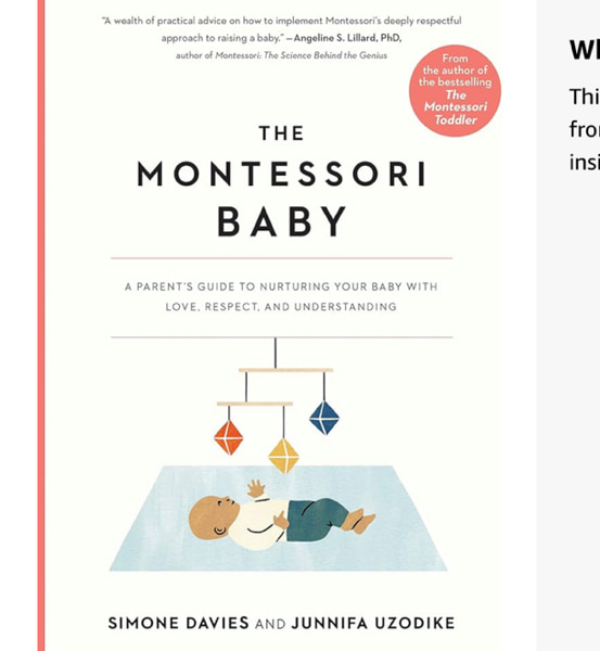 The Montessori Baby: A Parent's Guide to Nurturing Your Baby with Love, Respect, and Understanding (The Parents' Guide to Montessori, 2)