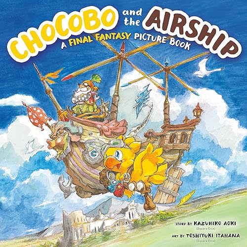Chocobo and the Airship: A Final Fantasy Picture Book