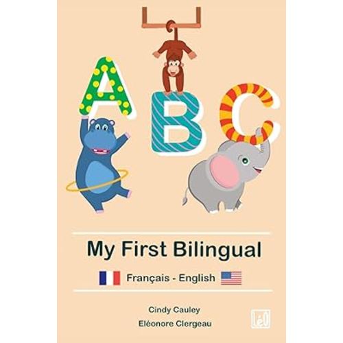 My first bilingual ABC: Français-English