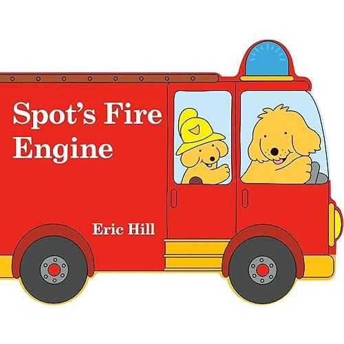 Spot's Fire Engine Board book – August 3, 2021
