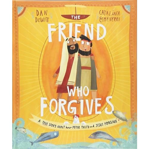 The Friend who Forgives Hardcover – Picture Book, September 1, 2018