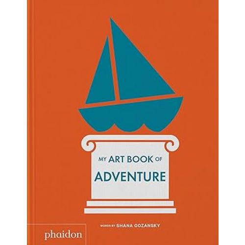 My Art Book of Adventure (My Art Books)