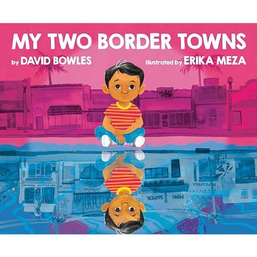 My Two Border Towns