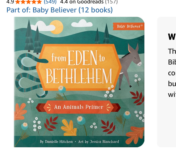 From Eden to Bethlehem: Teaching Animals Through Scripture | A Christian Board Book | Ages 0–4 (Baby Believer)